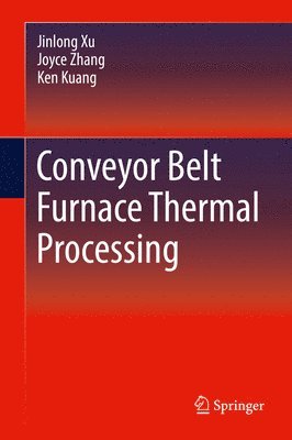 bokomslag Conveyor Belt Furnace Thermal Processing