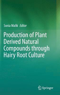 bokomslag Production of Plant Derived Natural Compounds through Hairy Root Culture