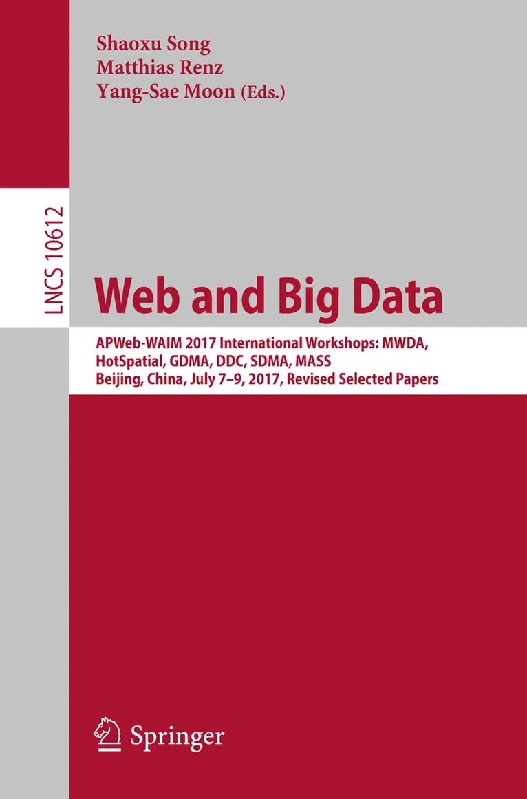 Shaoxu Song, Matthias Renz, Yang-Sae Moon - Web and Big Data, Häftad