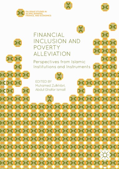 Muhamed Zulkhibri, Abdul Ghafar Ismail - Financial Inclusion and Poverty Alleviation, Inbunden