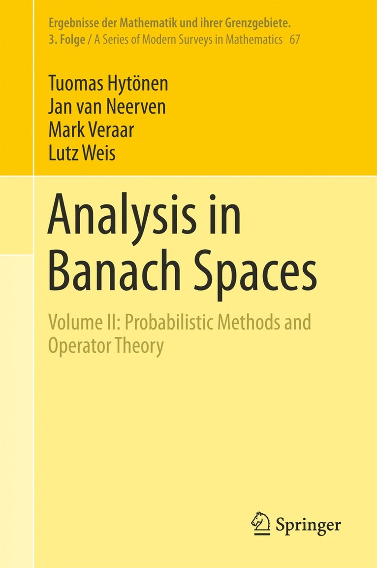 Tuomas Hytönen, Jan van Neerven, Mark Veraar, Lutz Weis, Tuomas Hytonen, Jan Van Neerven - Analysis in Banach Spaces, Inbunden