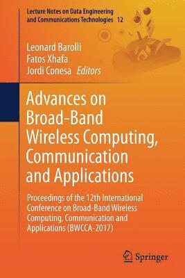 bokomslag Advances on Broad-Band Wireless Computing, Communication and Applications