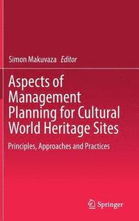 bokomslag Aspects of Management Planning for Cultural World Heritage Sites