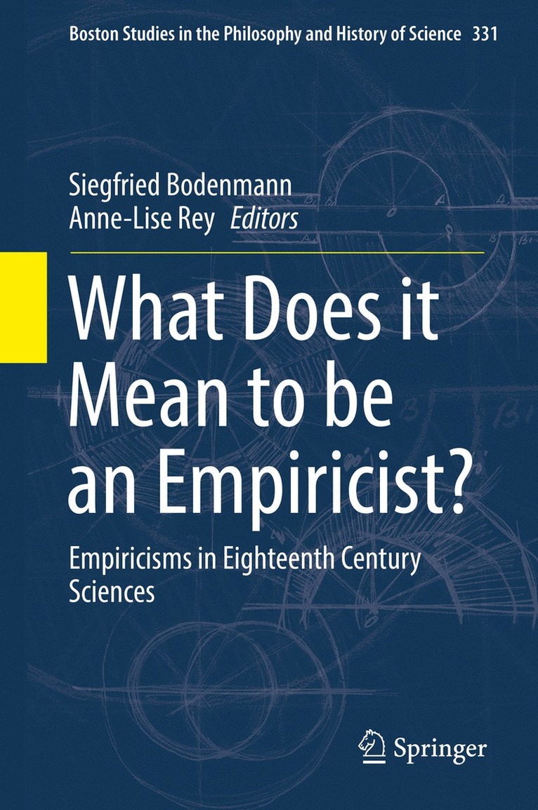 Siegfried Bodenmann, Anne-Lise Rey - What Does it Mean to be an Empiricist?, Inbunden