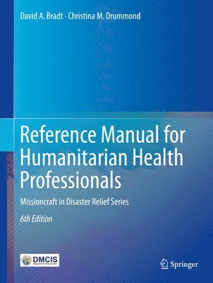 bokomslag Reference Manual for Humanitarian Health Professionals