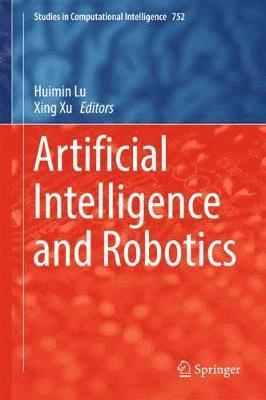 bokomslag Artificial Intelligence and Robotics