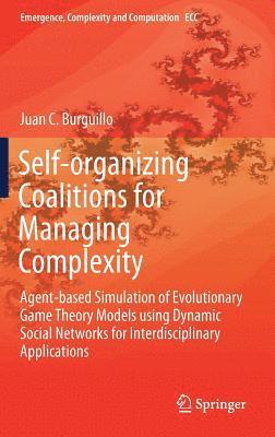 Self-organizing Coalitions for Managing Complexity 1