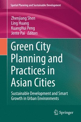 Green City Planning and Practices in Asian Cities 1