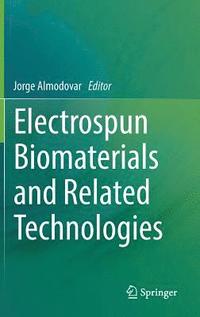 bokomslag Electrospun Biomaterials and Related Technologies