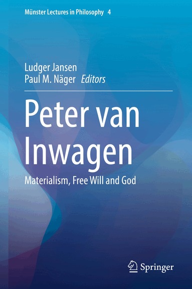 Ludger Jansen, Paul M. Näger - Peter van Inwagen, Inbunden