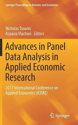 Nicholas Tsounis, Aspasia Vlachvei - Advances in Panel Data Analysis in Applied Economic Research, Inbunden