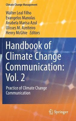 Handbook of Climate Change Communication: Vol. 2 1