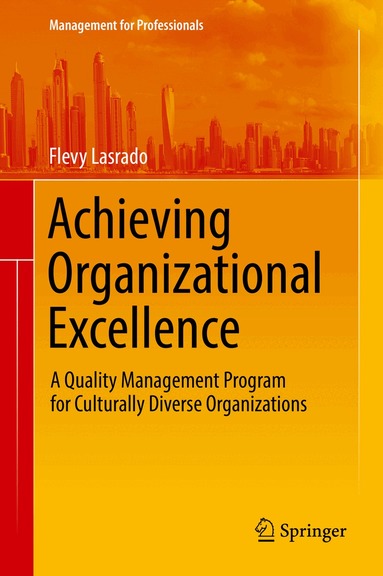Flevy Lasrado - Achieving Organizational Excellence, Inbunden