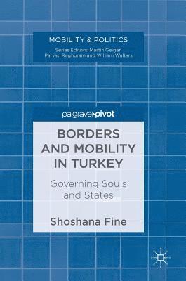 bokomslag Borders and Mobility in Turkey
