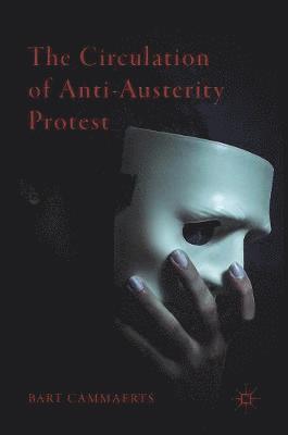 bokomslag Circulation of Anti-Austerity Protest