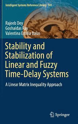 Stability and Stabilization of Linear and Fuzzy Time-Delay Systems 1