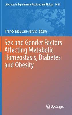 bokomslag Sex and Gender Factors Affecting Metabolic Homeostasis, Diabetes and Obesity