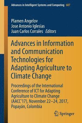 bokomslag Advances in Information and Communication Technologies for Adapting Agriculture to Climate Change