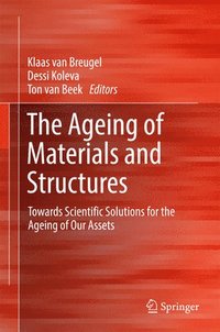 bokomslag The Ageing of Materials and Structures