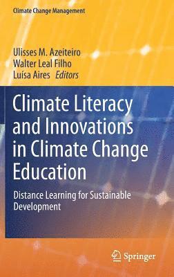 Climate Literacy and Innovations in Climate Change Education 1