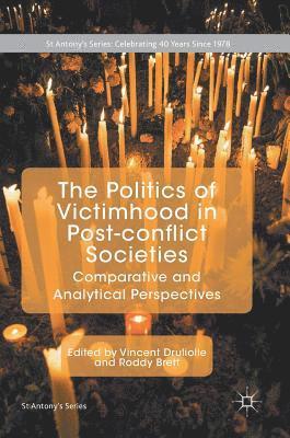 Politics of Victimhood in Post-conflict Societies 1