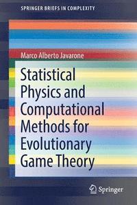 bokomslag Statistical Physics and Computational Methods for Evolutionary Game Theory