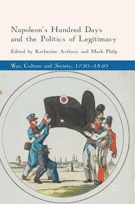 bokomslag Napoleon's Hundred Days and the Politics of Legitimacy