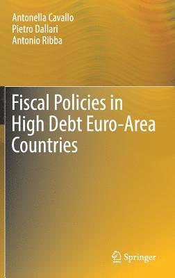 Fiscal Policies in High Debt Euro-Area Countries 1