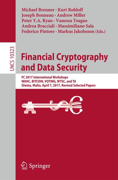 Michael Brenner, Kurt Rohloff, Joseph Bonneau, Andrew Miller, Peter Y.A. Ryan, Vanessa Teague, Andrea Bracciali, Massimiliano Sala, Federico Pintore, Markus Jakobsson - Financial Cryptography and Data Security, Häftad