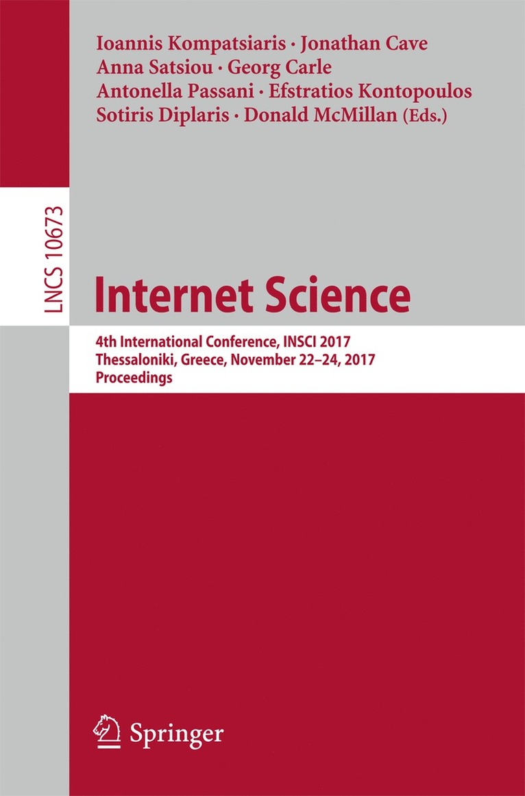 Ioannis Kompatsiaris, Jonathan Cave, Anna Satsiou, Georg Carle, Antonella Passani, Efstratios Kontopoulos, Sotiris Diplaris, Donald McMillan - Internet Science, Häftad