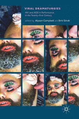 Alyson Campbell, Dirk Gindt - Viral Dramaturgies, Inbunden