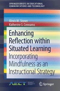bokomslag Enhancing Reflection within Situated Learning