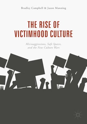 bokomslag The Rise of Victimhood Culture