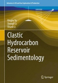 bokomslag Clastic Hydrocarbon Reservoir Sedimentology