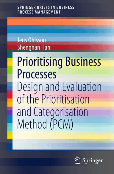 Jens Ohlsson, Shengnan Han - Prioritising Business Processes, Häftad