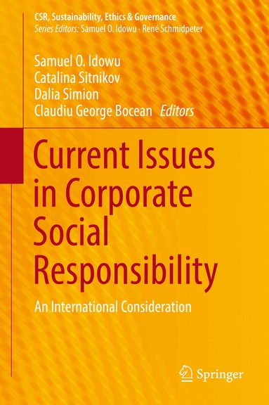 Samuel O. Idowu, Catalina Sitnikov, Dalia Simion, Claudiu George Bocean - Current Issues in Corporate Social Responsibility, Inbunden