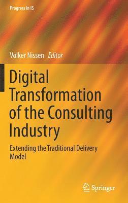 bokomslag Digital Transformation of the Consulting Industry