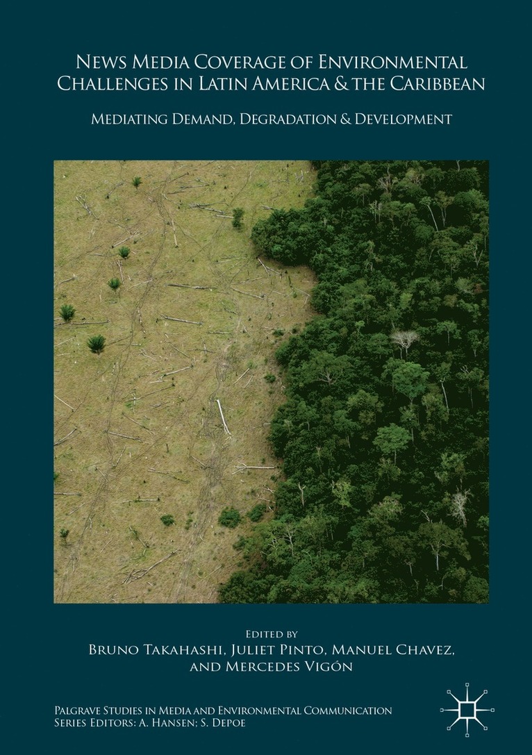 News Media Coverage of Environmental Challenges in Latin America and the Caribbean 1