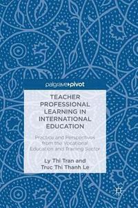 bokomslag Teacher Professional Learning in International Education