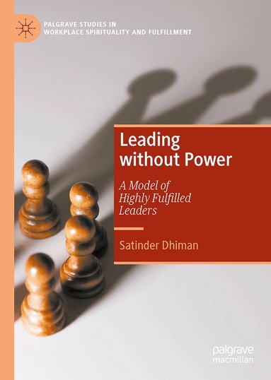 Satinder Dhiman - Leading without Power, Inbunden