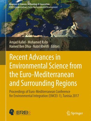 bokomslag Recent Advances in Environmental Science from the Euro-Mediterranean and Surrounding Regions