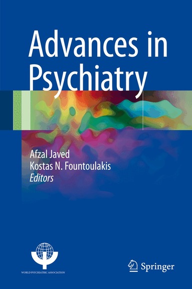 Afzal Javed, Kostas N. Fountoulakis - Advances in Psychiatry, Inbunden