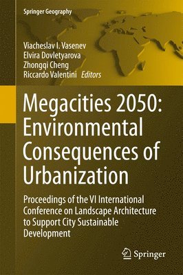 bokomslag Megacities 2050: Environmental Consequences of Urbanization