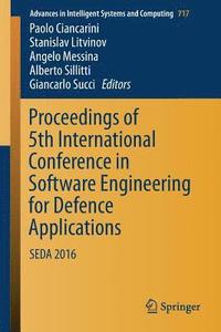 bokomslag Proceedings of 5th International Conference in Software Engineering for Defence Applications