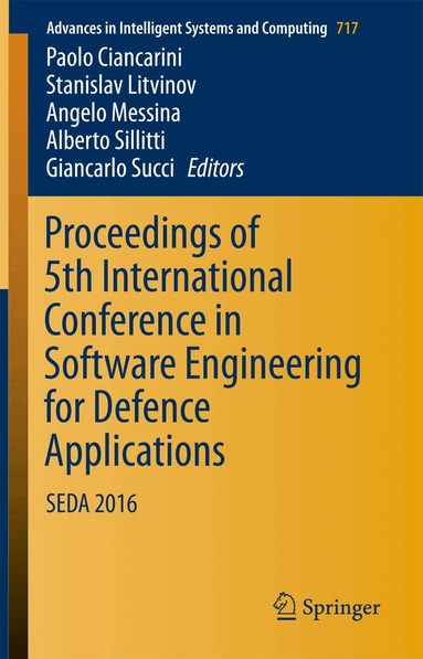 Paolo Ciancarini, Stanislav Litvinov, Angelo Messina, Alberto Sillitti, Giancarlo Succi - Proceedings of 5th International Conference in Software Engineering for Defence Applications, Häftad