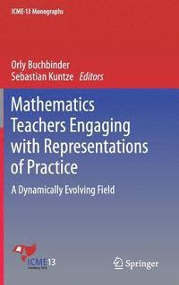 bokomslag Mathematics Teachers Engaging with Representations of Practice