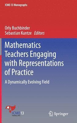 Mathematics Teachers Engaging with Representations of Practice 1