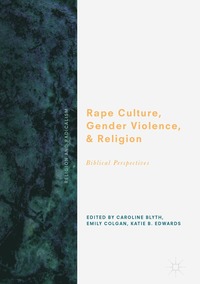 bokomslag Rape Culture, Gender Violence, and Religion