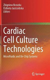 bokomslag Cardiac Cell Culture Technologies