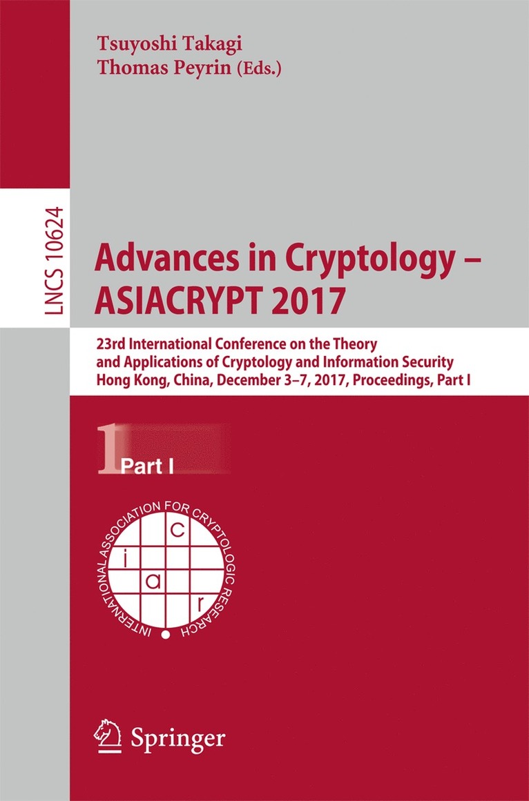 Tsuyoshi Takagi, Thomas Peyrin - Advances in Cryptology – ASIACRYPT 2017, Häftad